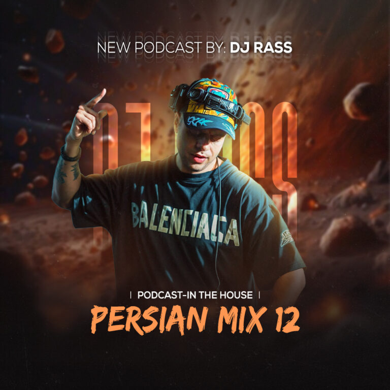 دانلود آهنگ Dj Rass In The House Persian Mix 12